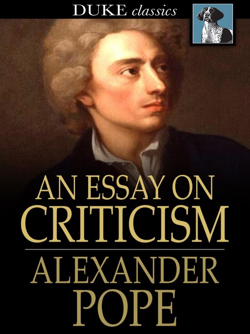 Title details for An Essay on Criticism by Alexander Pope - Wait list